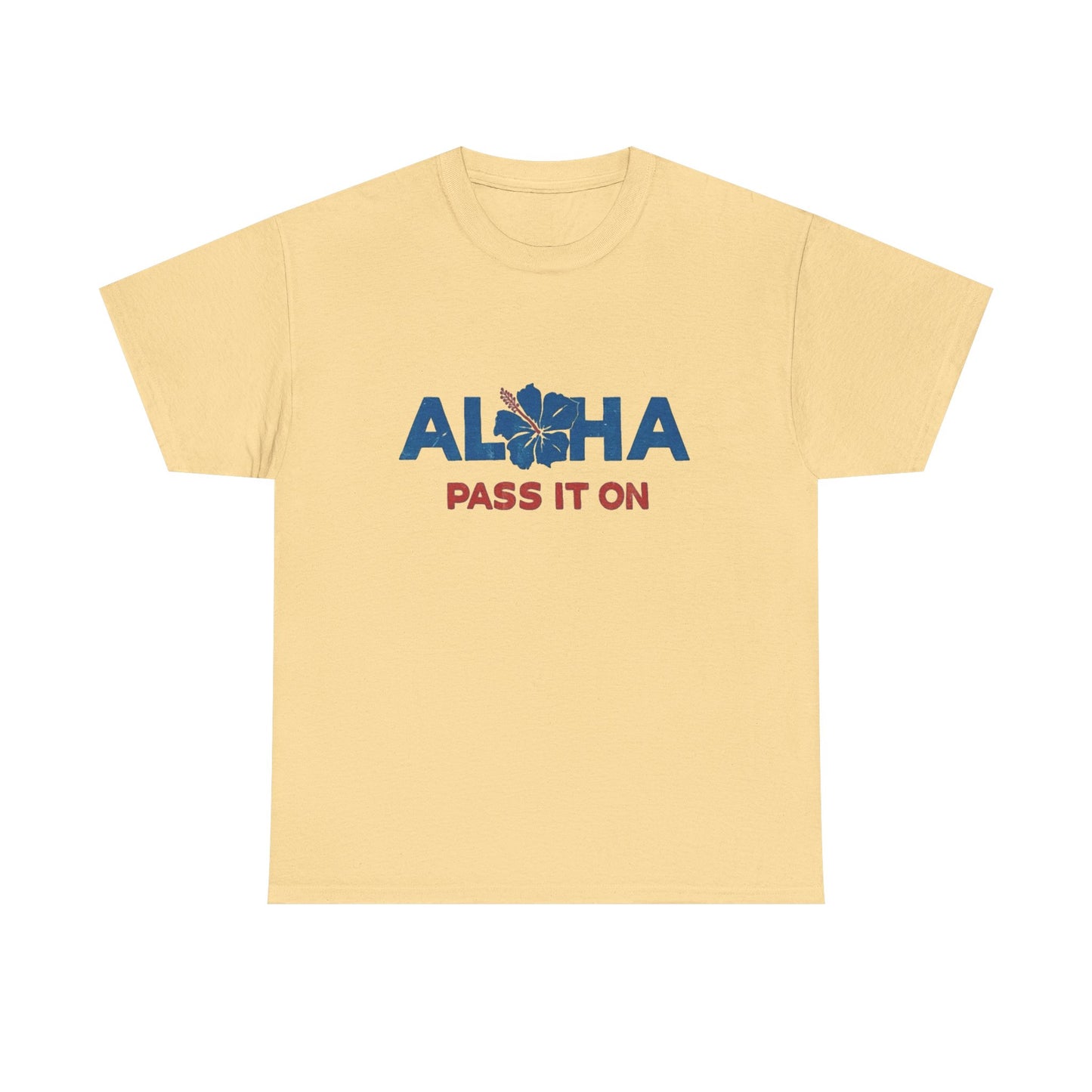 Aloha Pass It On Hawaii Graphic T Shirt NEW ADULT