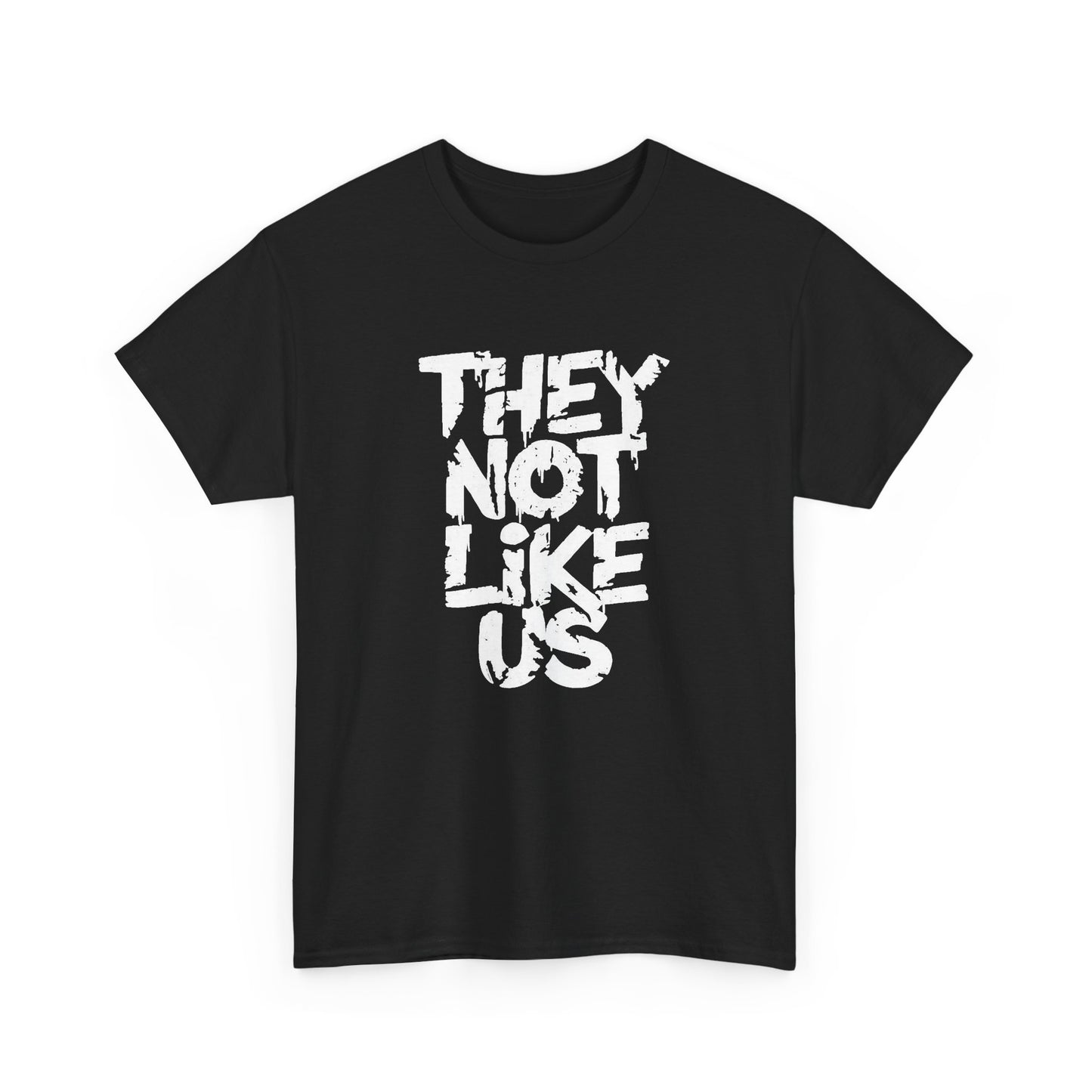 They Not Like Us Graphic T Shirt Unisex Heavy Cotton Tee