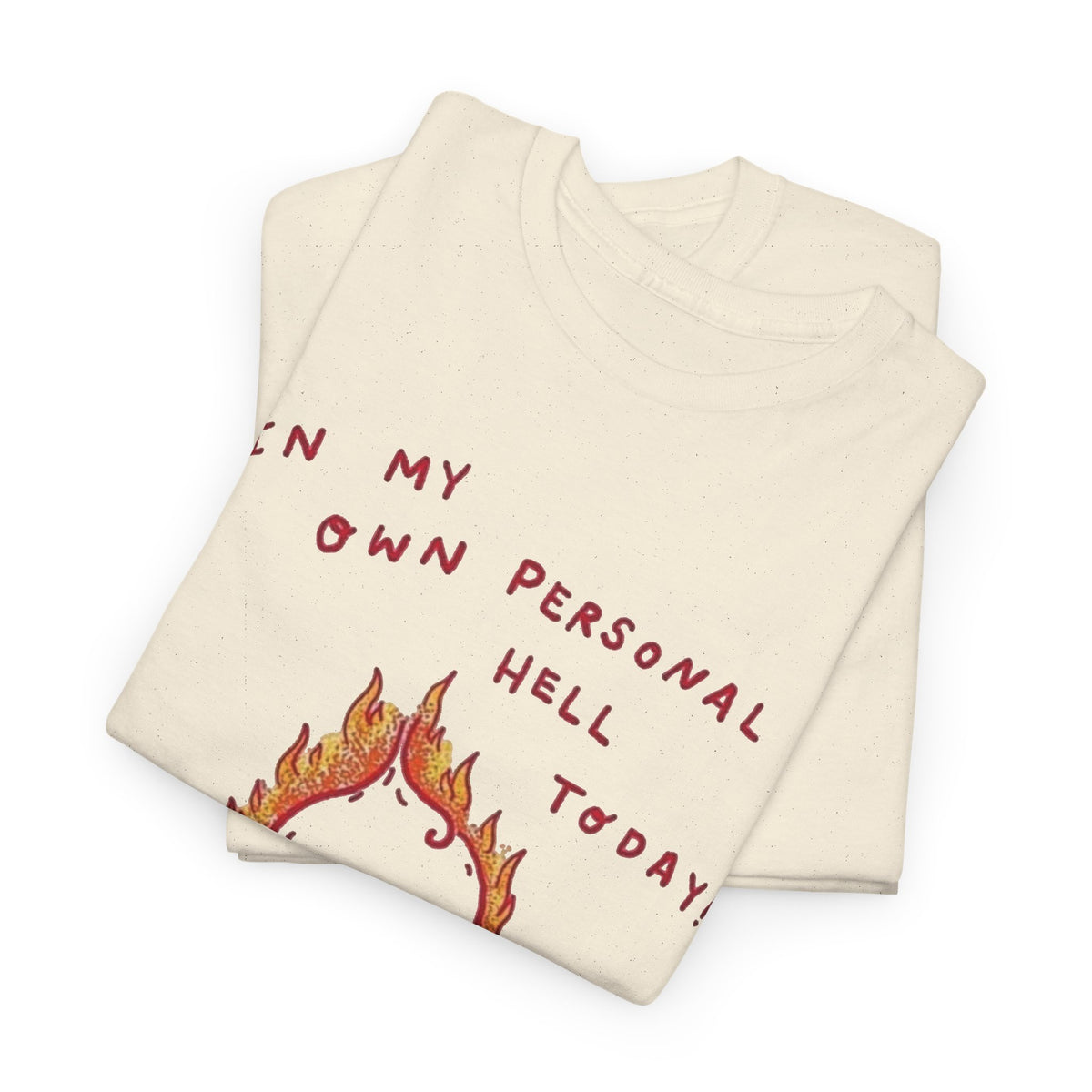 Personal Hell Flaming T-Shirt | Funny Dark Humor Graphic Tee Men's Graphic Tee