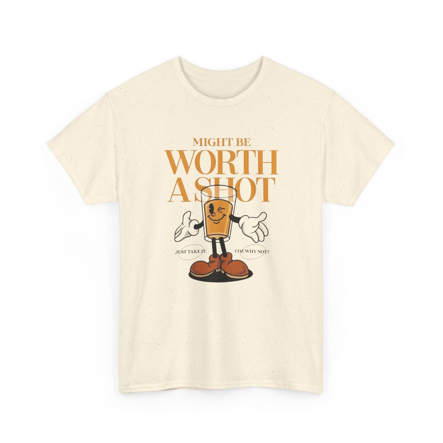 Might Be Worth A Shot Motivation Graphic T-Shirt Comfy Cotton Tee Brand NEW