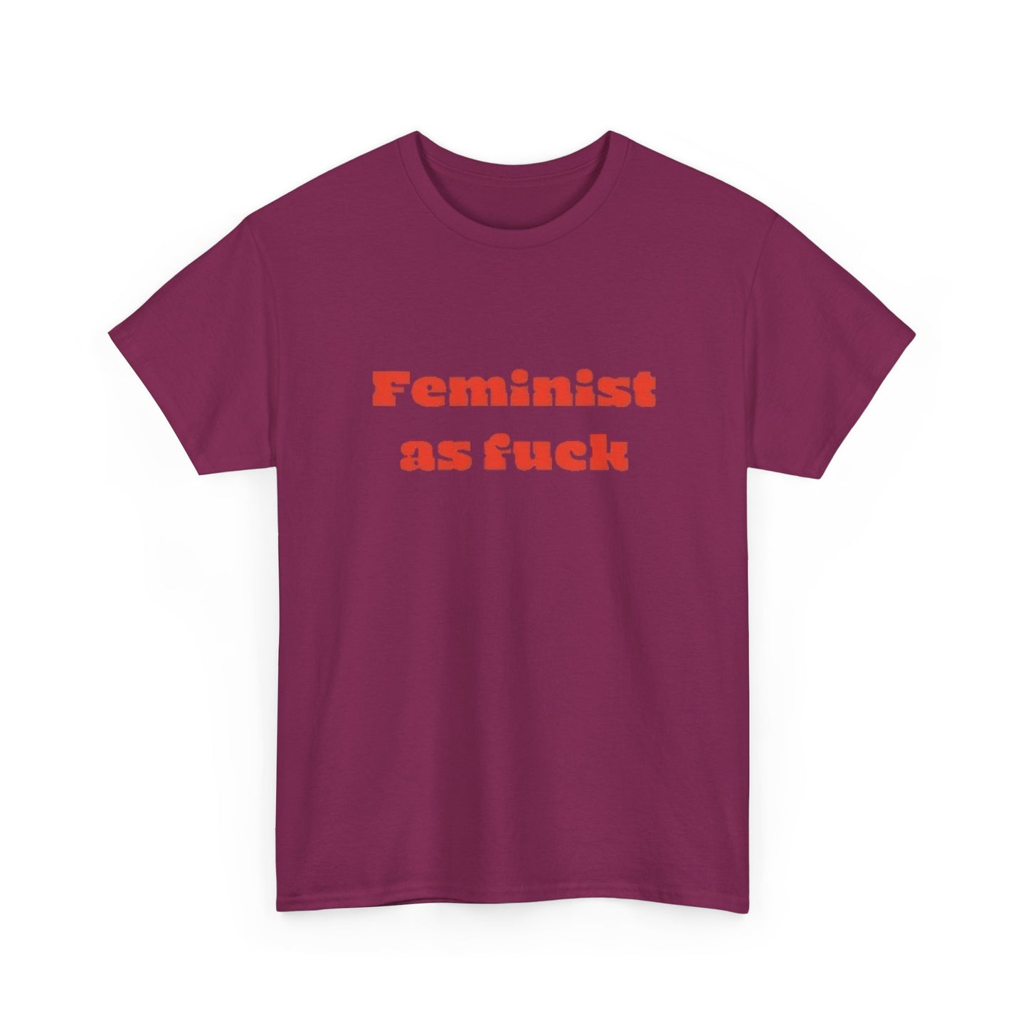 Feminist As Heck Graphic T Shirt Unisex Heavy Cotton Tee GIFT