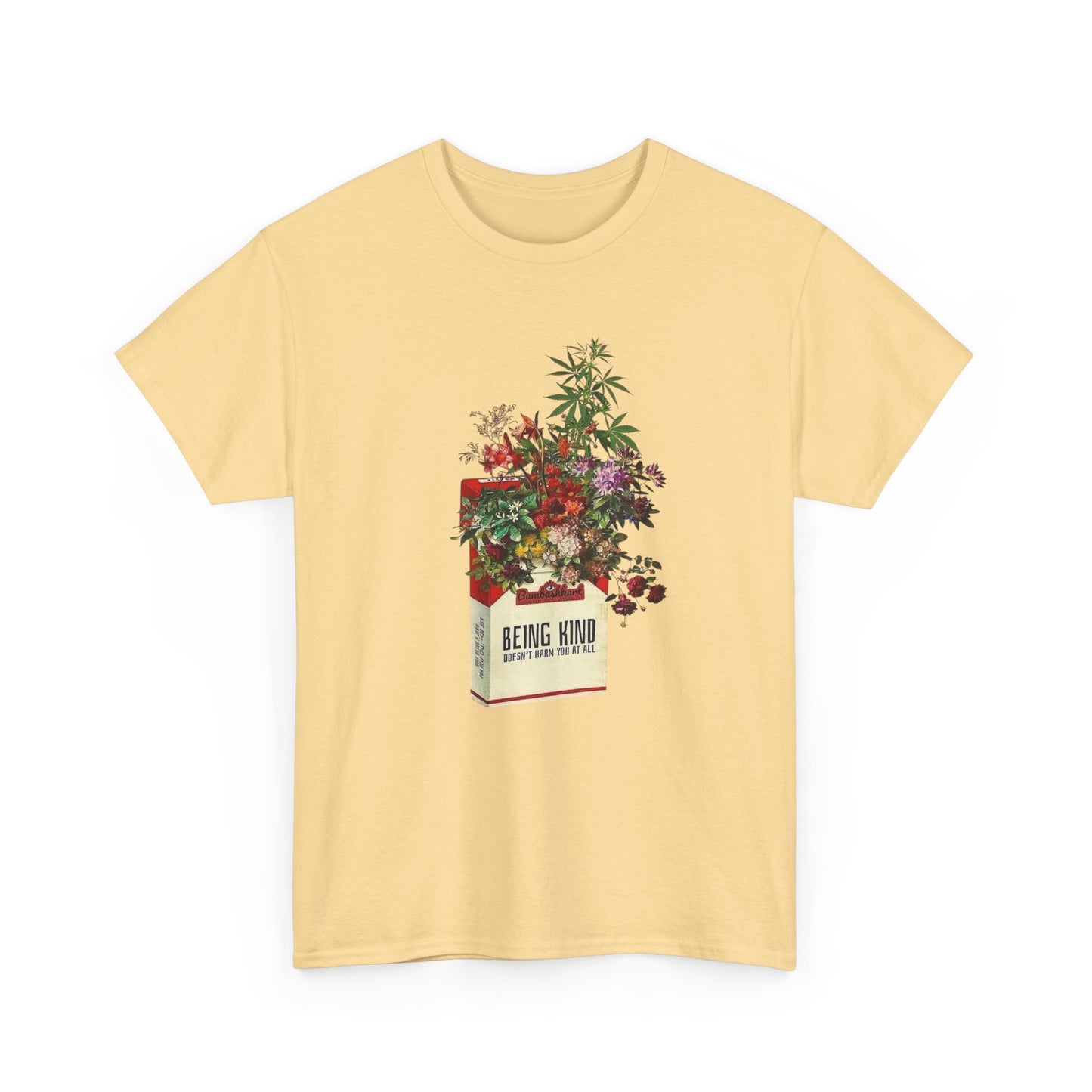 Being Kind Weed Flowers Graphic T-Shirt Cotton Tee New Gift Vintage