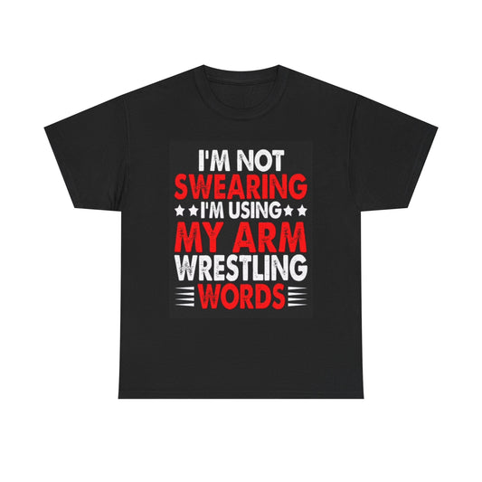 Arm Wrestling Swear Words T Shirt Funny Graphic MMA Jokes Unisex Heavy Cotton