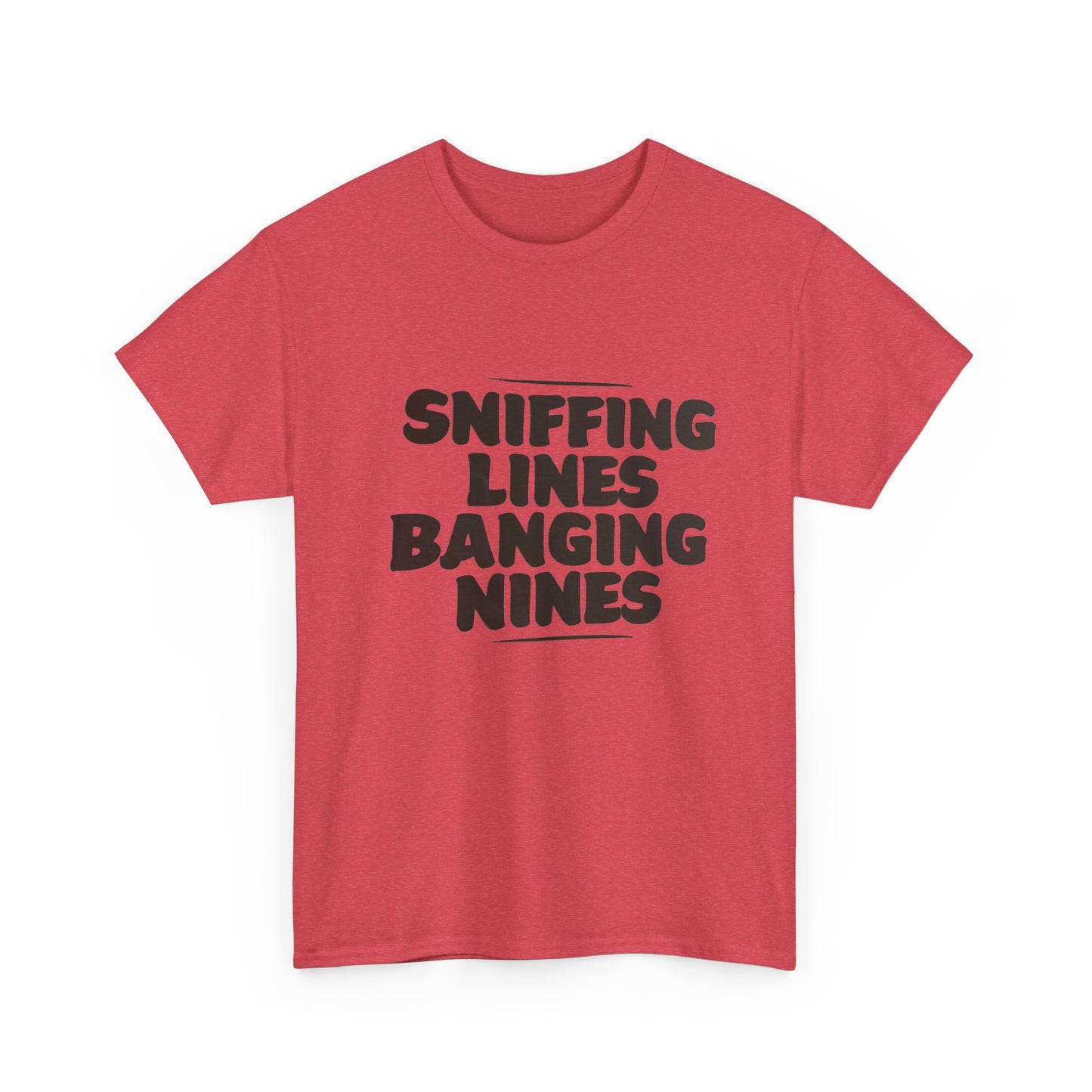 Sniffing Lines Banging Nines Funny Graphic T Shirt NEW ADULT