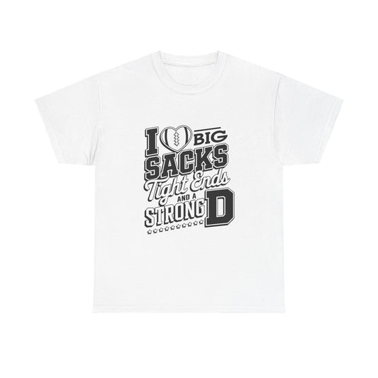 I Love Big Sacks Women Football Shirt Funny Game Day Unisex Heavy Cotton Tee