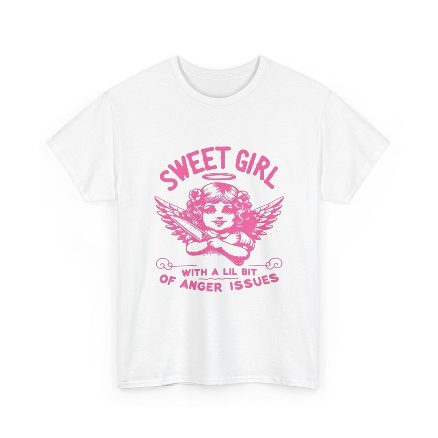Sweet Girl Anger Issues Funny Graphic T Shirt Unisex Heavy Cotton Tee