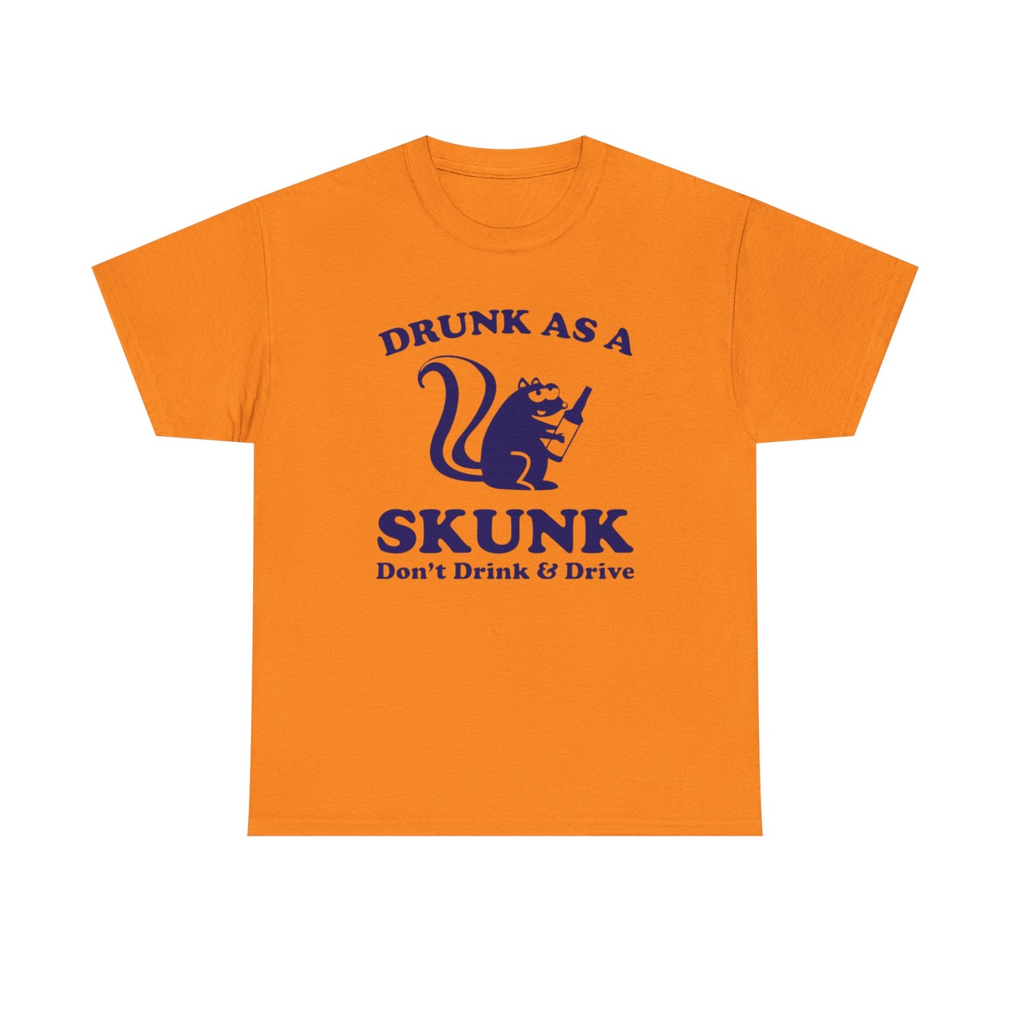 Drunk As A Skunk Graphic T Shirt Funny Jokes Hilarious Comedy Unisex
