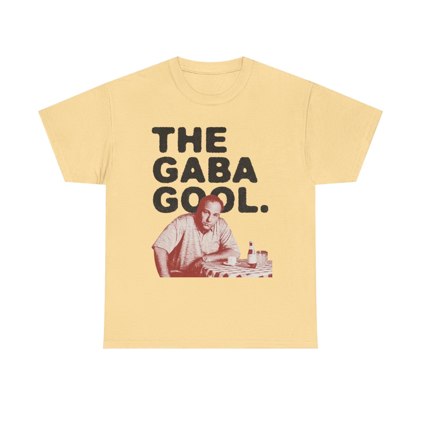 Tony Soprano The Gaba Gool Graphic T Shirt NEW ADULT Unisex Heavy Cotton Tee