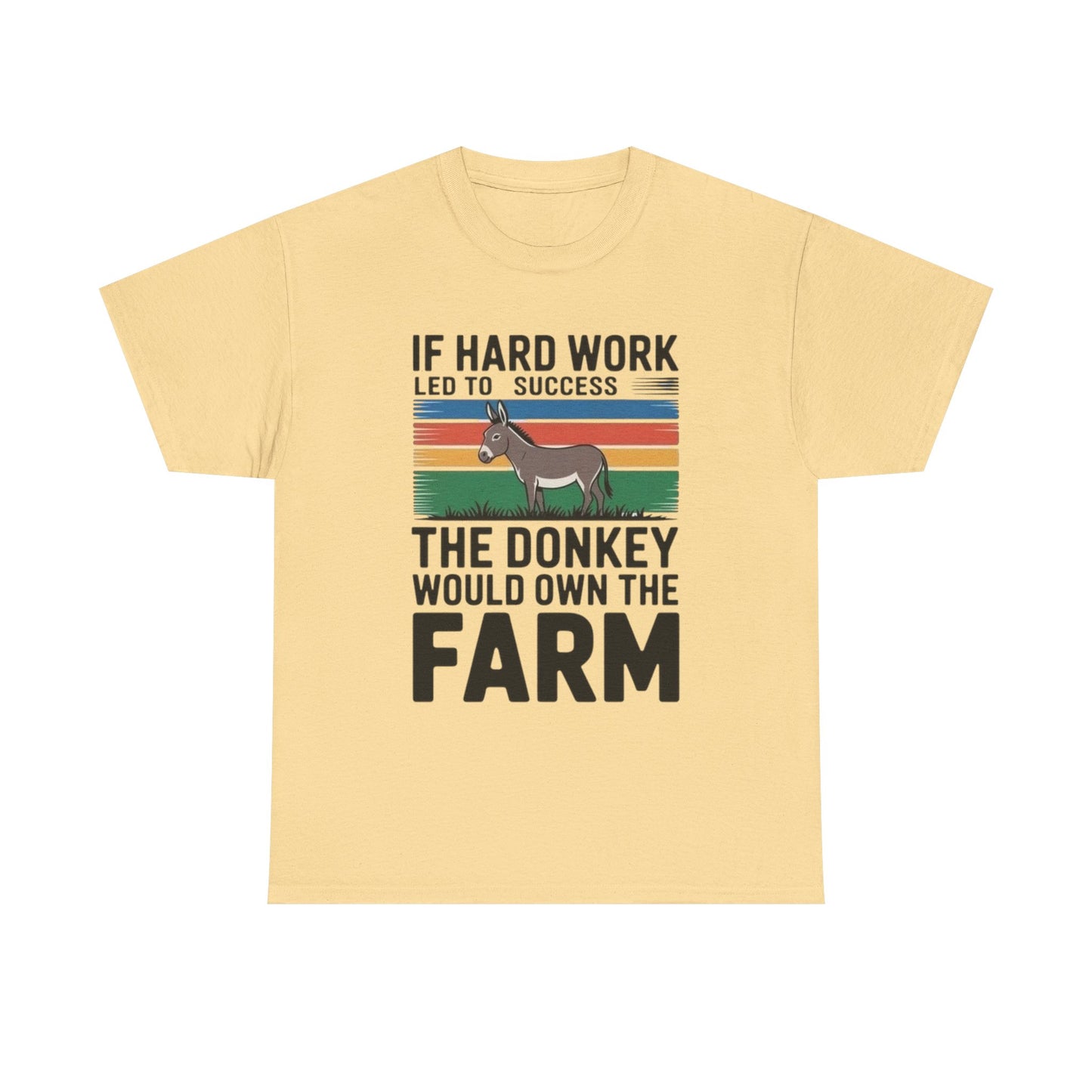 If Hard Work Led To Success T Shirt