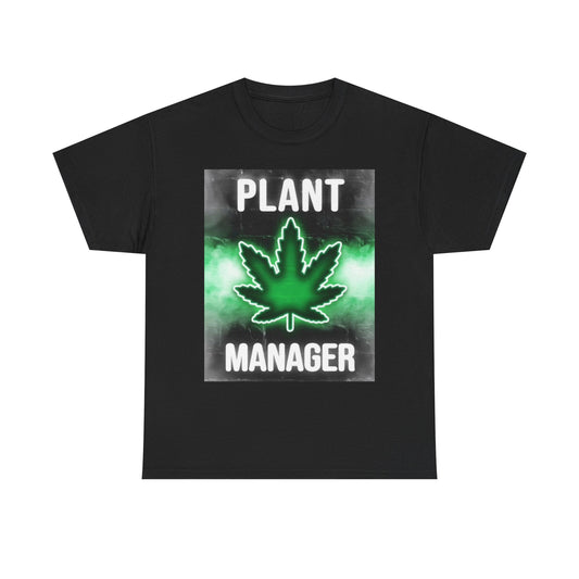 Plant Manager Graphic T Shirt Funny Weed 420 Pot Unisex Heavy Cotton Tee