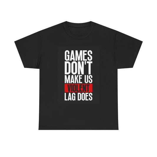 Games Don't Make Us Violent Shirt Funny Gamer Gift Unisex Heavy Cotton Tee