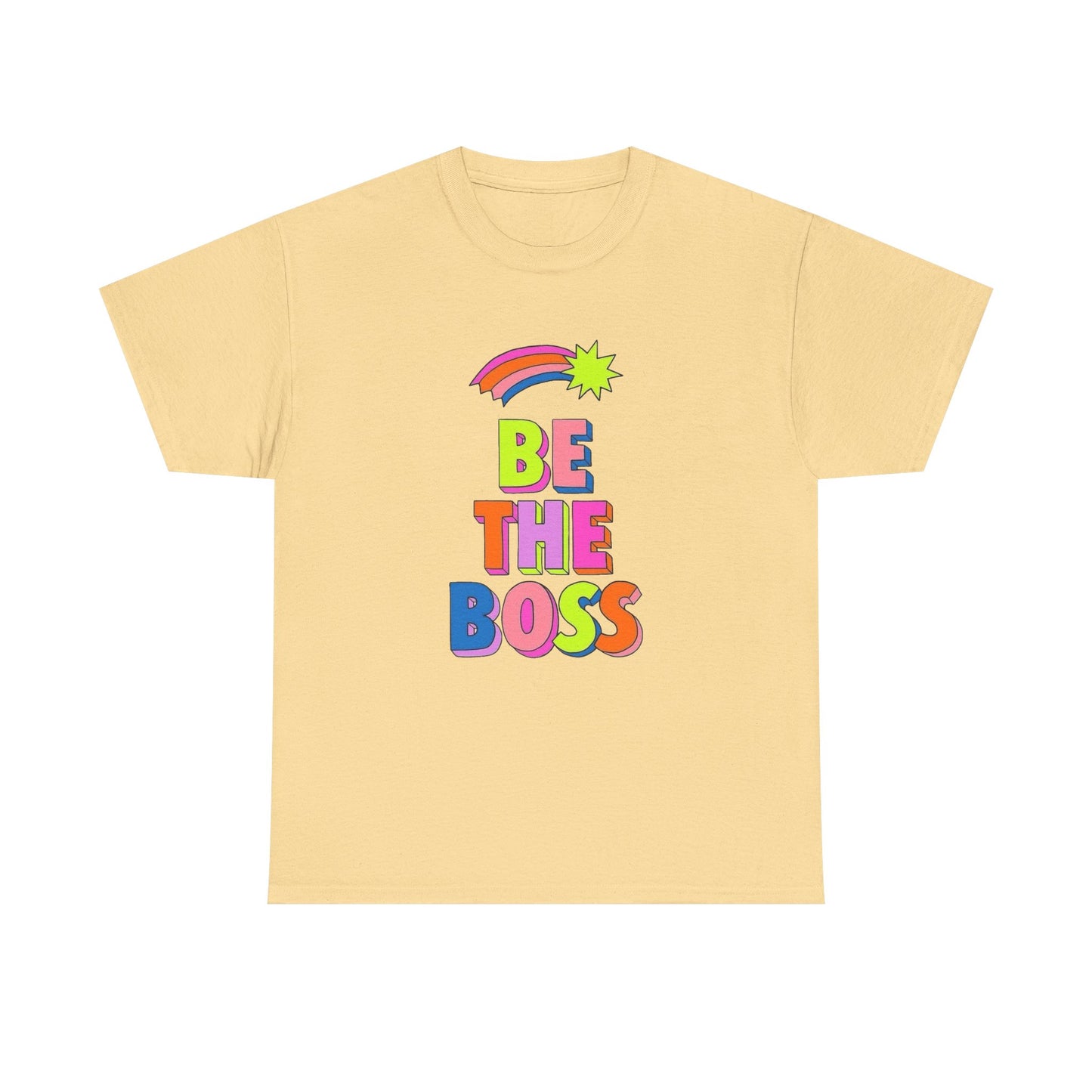 Be The Boss Graphic T Shirt NEW Unisex Heavy Cotton Tee