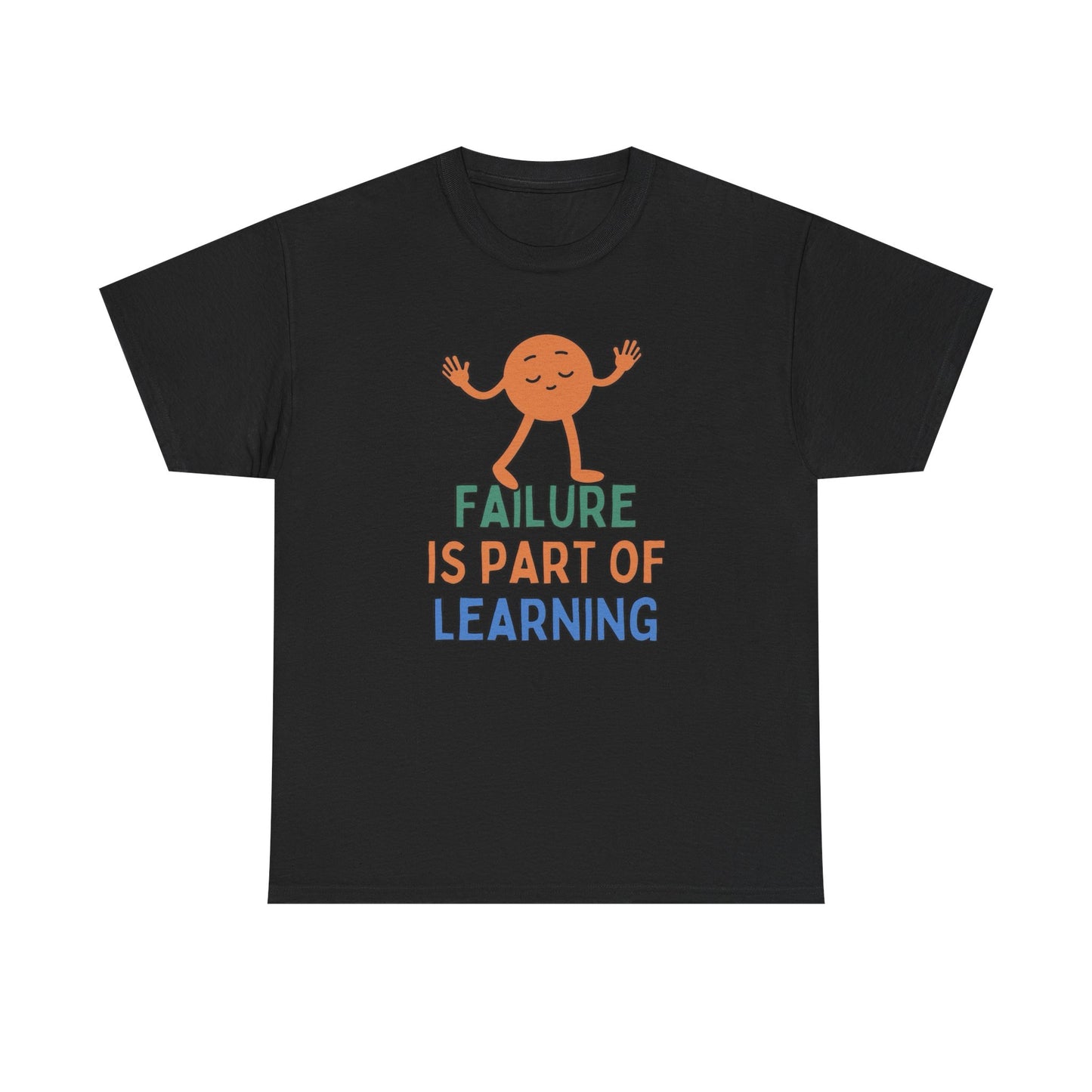 Failure Is Part Of Learning Graphic T Shirt NEW ADULT Tee