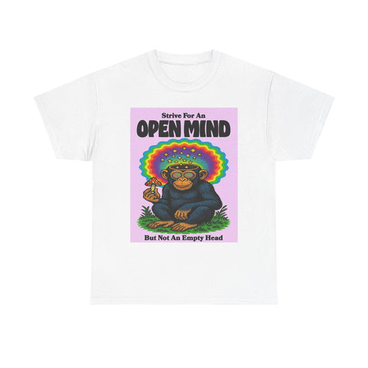 Strive For An Open Mind T Shirt Graphic Hippy Trippy Unisex Heavy Cotton Tee