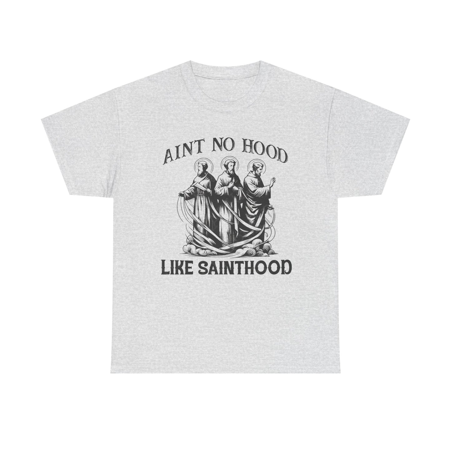 Ain't No Hood Like Sainthood Vintage Graphic T Shirt Men's Heavy Cotton Tee