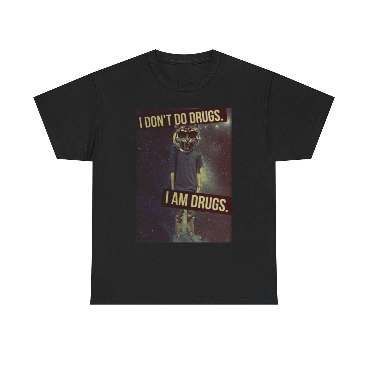 I Don't Do Drugs I Am Drugs T Shirt Unisex Heavy Cotton Vintage Gift NEW