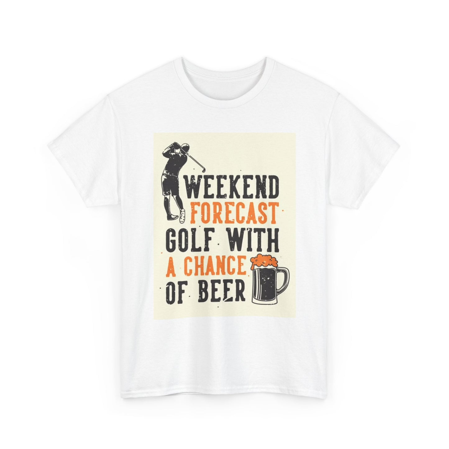 Weekend Forecast Golfing T shirt Funny Beer Time Happy Gilmore Unisex Heavy Tee