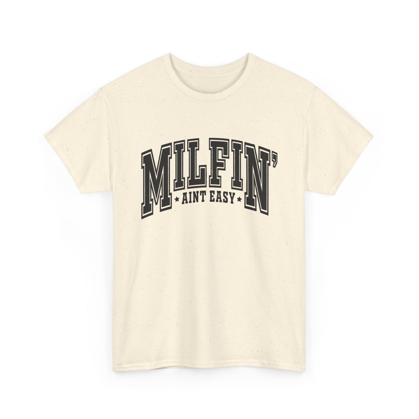 Milfin Aint Easy Funny Milf Jokes Graphic T Shirt NEW ADULT