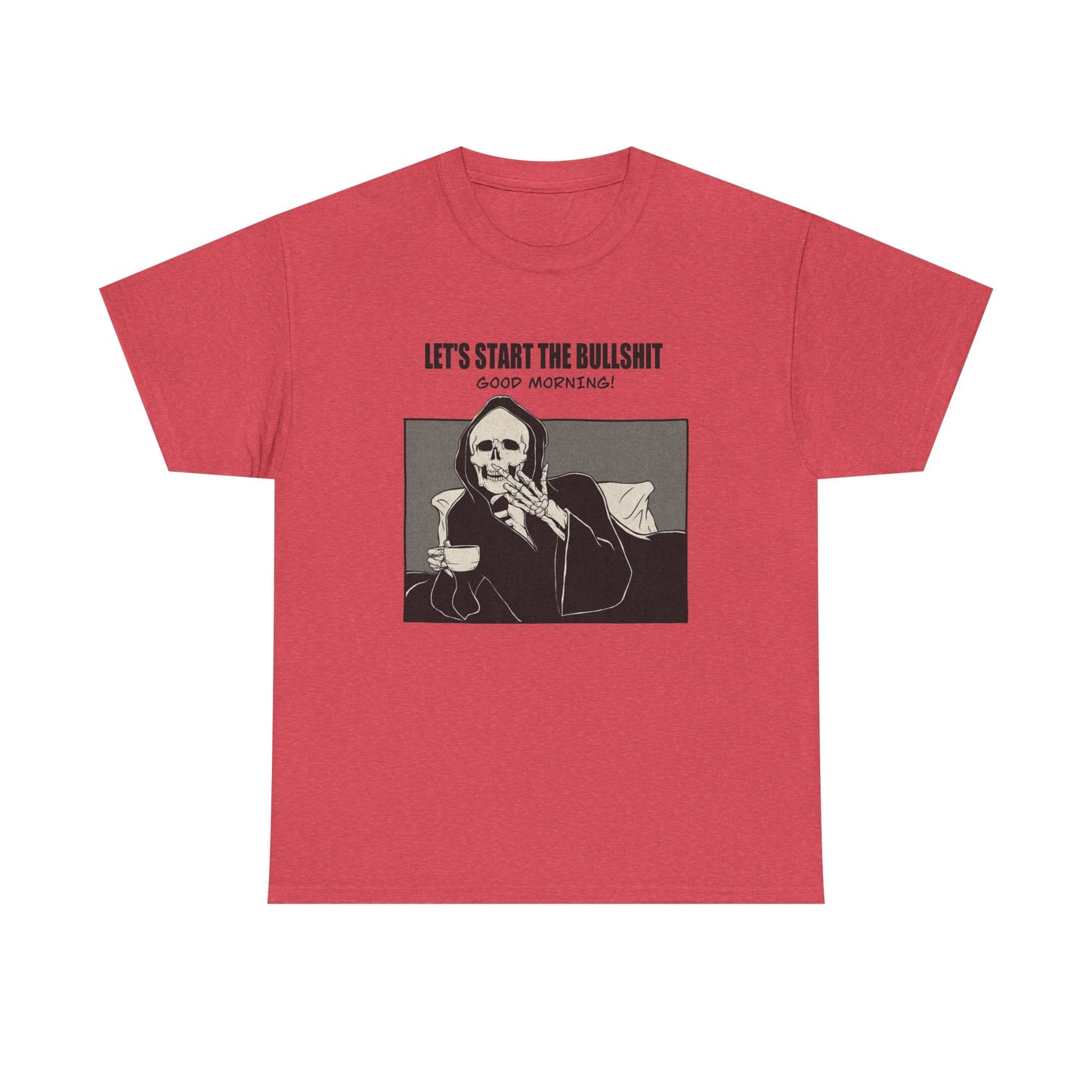 Good Morning Funny Graphic T Shirt NEW Unisex Heavy Cotton Tee