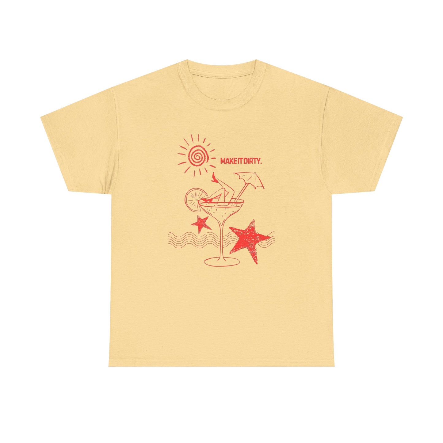 Dirty Martini Make It Dirty Graphic T Shirt ADULT NEW
