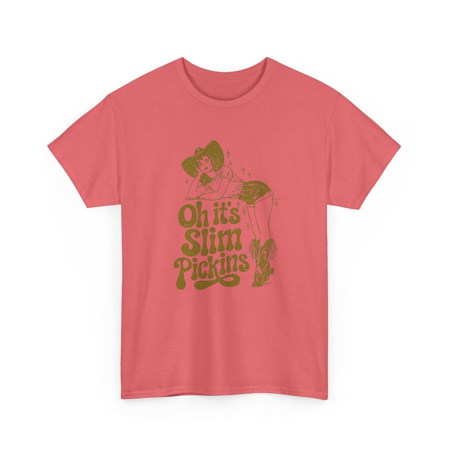 Slim Pickings Funny Cowgirl Western Graphic T Shirt Unisex Heavy Cotton Tee