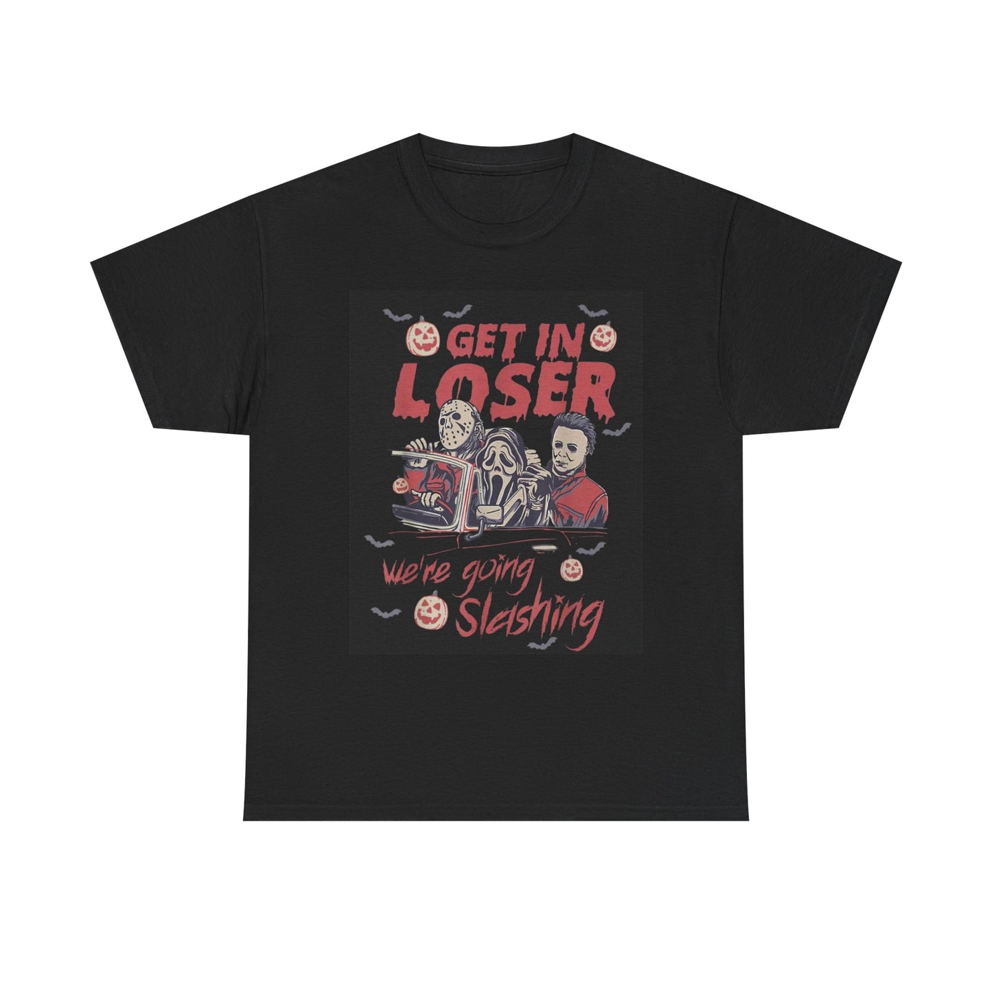 Get In Loser Were Going Slashing T Shirt Horror Cartoon Unisex Heavy Cotton Tee