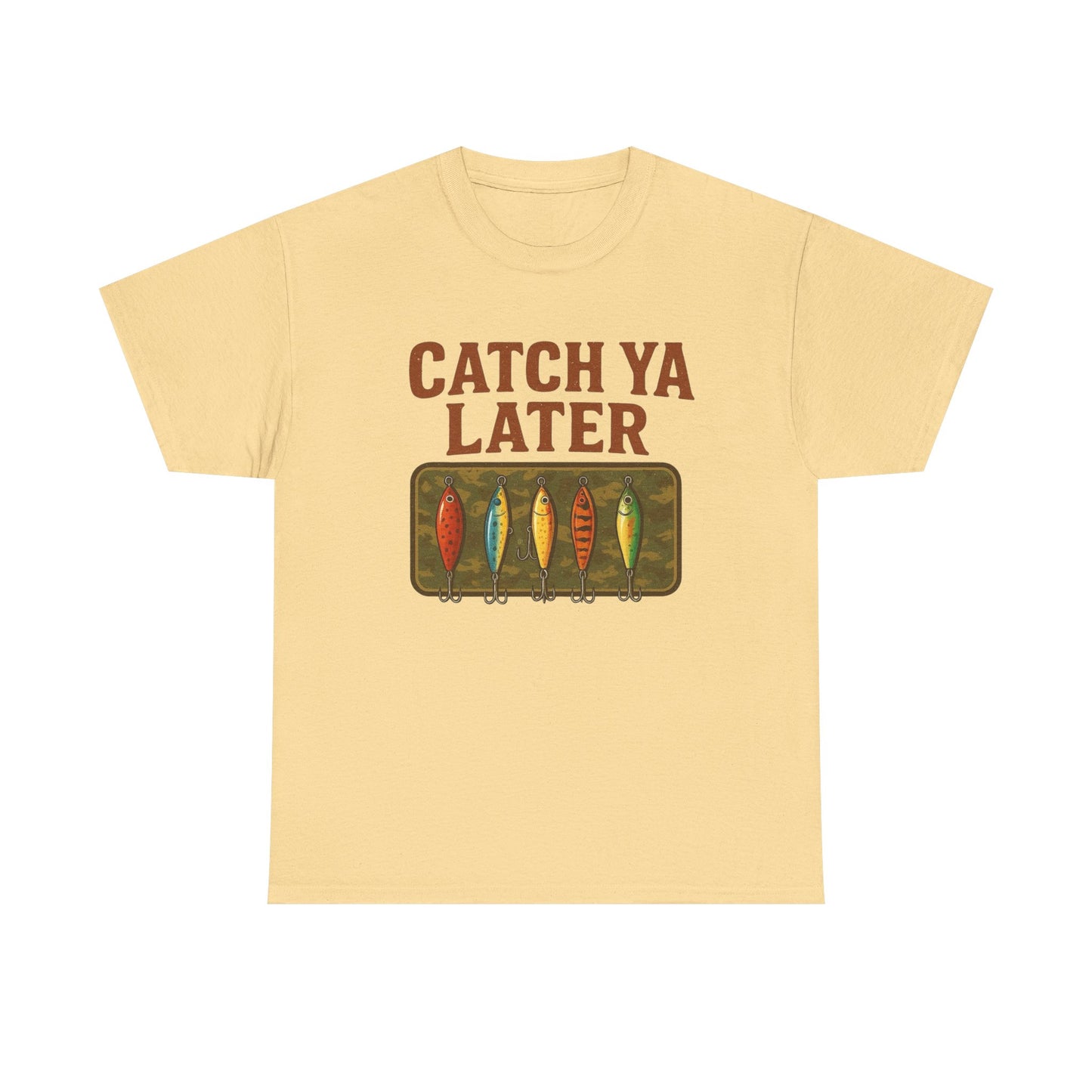 Catch Ya Later Fishing Graphic T Shirt NEW ADULT Tee