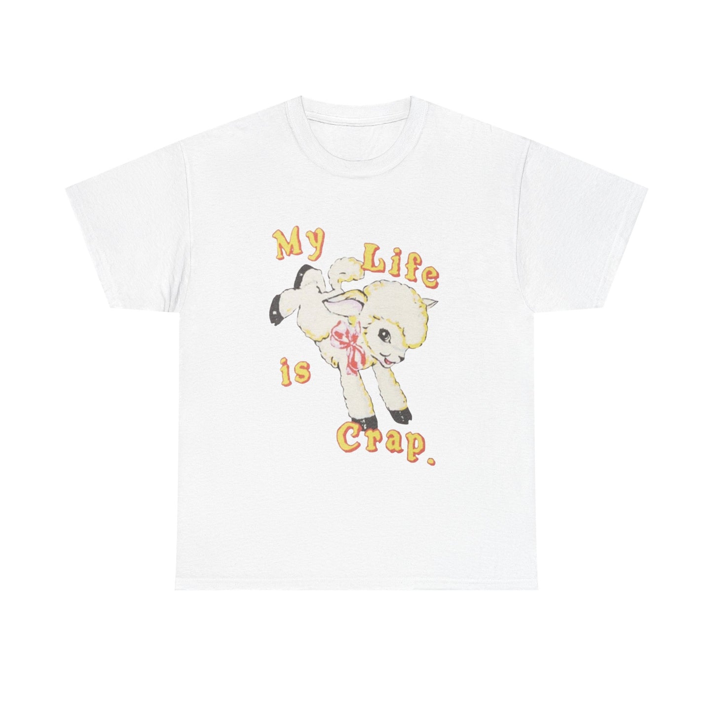 My Life Is Crap Funny Sheep Graphic T Shirt Unisex Heavy Cotton Tee