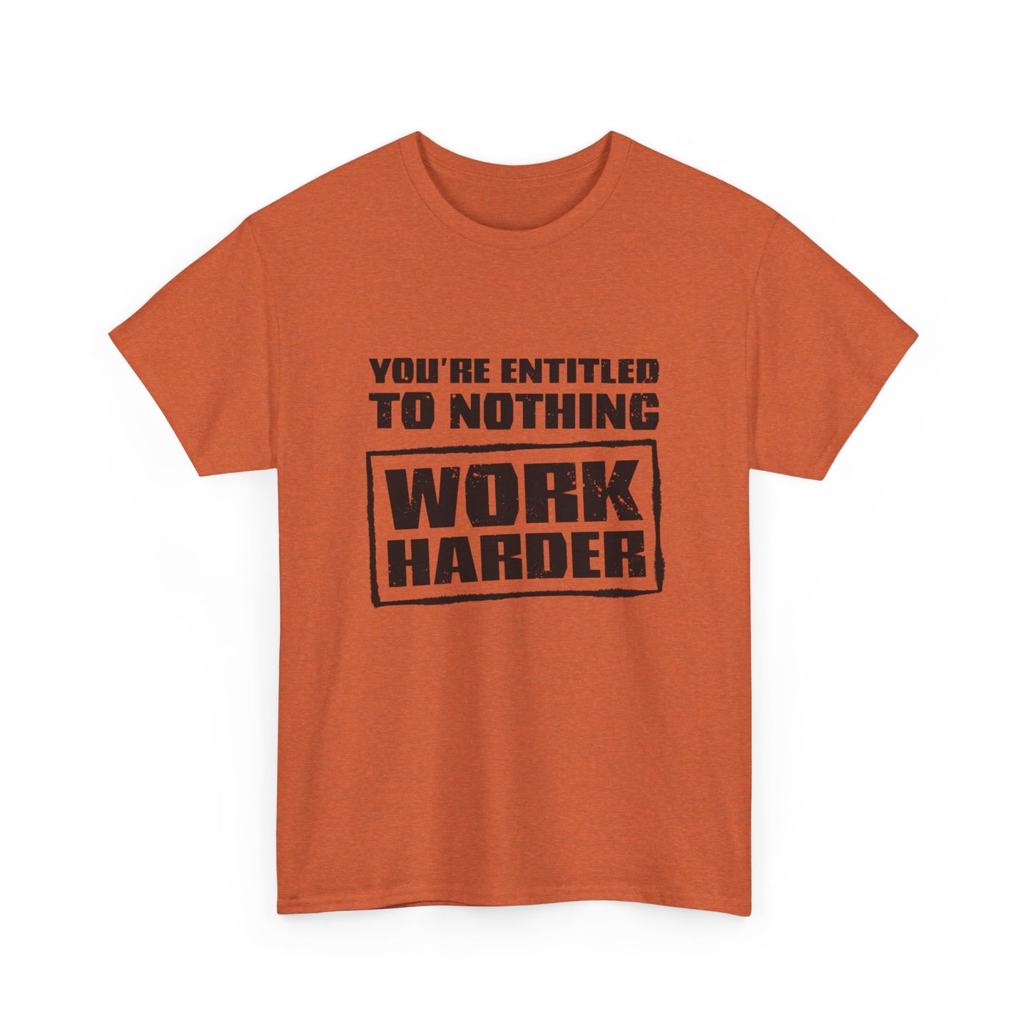 Work Harder Graphic T Shirt Unisex Heavy Cotton Tee