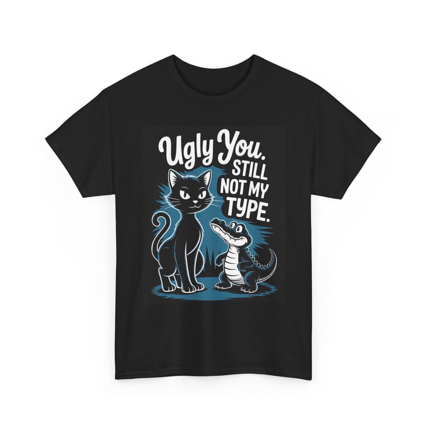 Cat Alligator Still Not My Type Graphic T Shirt Funny Unisex Heavy Cotton Tee