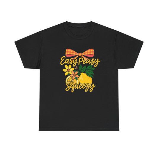 Easy Peasy Squeezy Funny Graphic T Shirt Unisex Heavy Cotton Tee