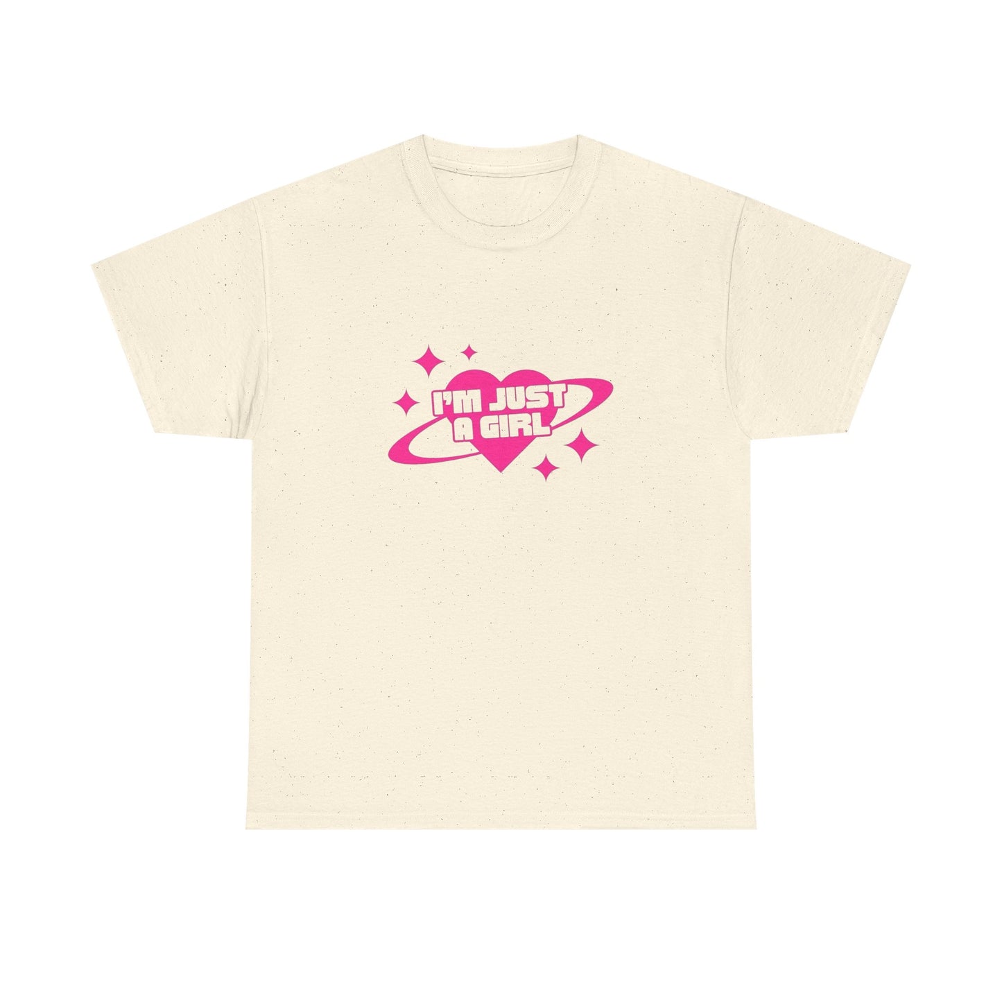 I'm Just A Girl Graphic T Shirt NEW ADULT Heavy Cotton Tee