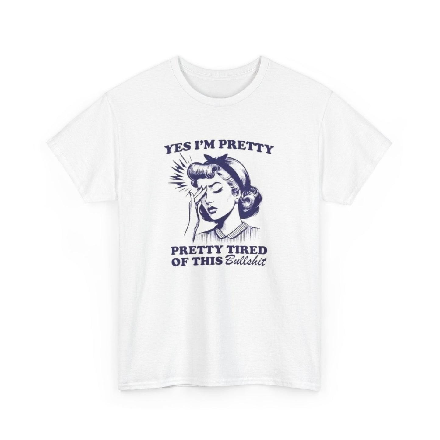 Yes Im Pretty Graphic T Shirt Women's Cotton Tee BRAND NEW