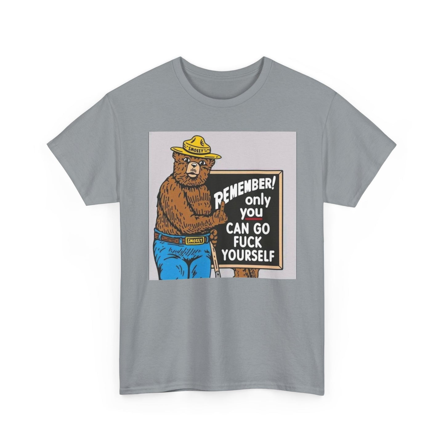 Funny Smokey The Bear Graphic T Shirt S-5XL Unisex Heavy Cotton Tee