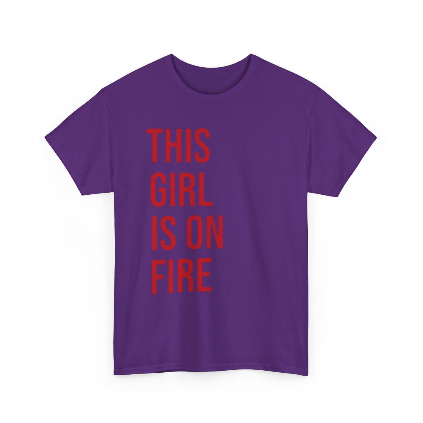 This Girl Is On Fire Graphic T Shirt Unisex Heavy Cotton Tee GIFT