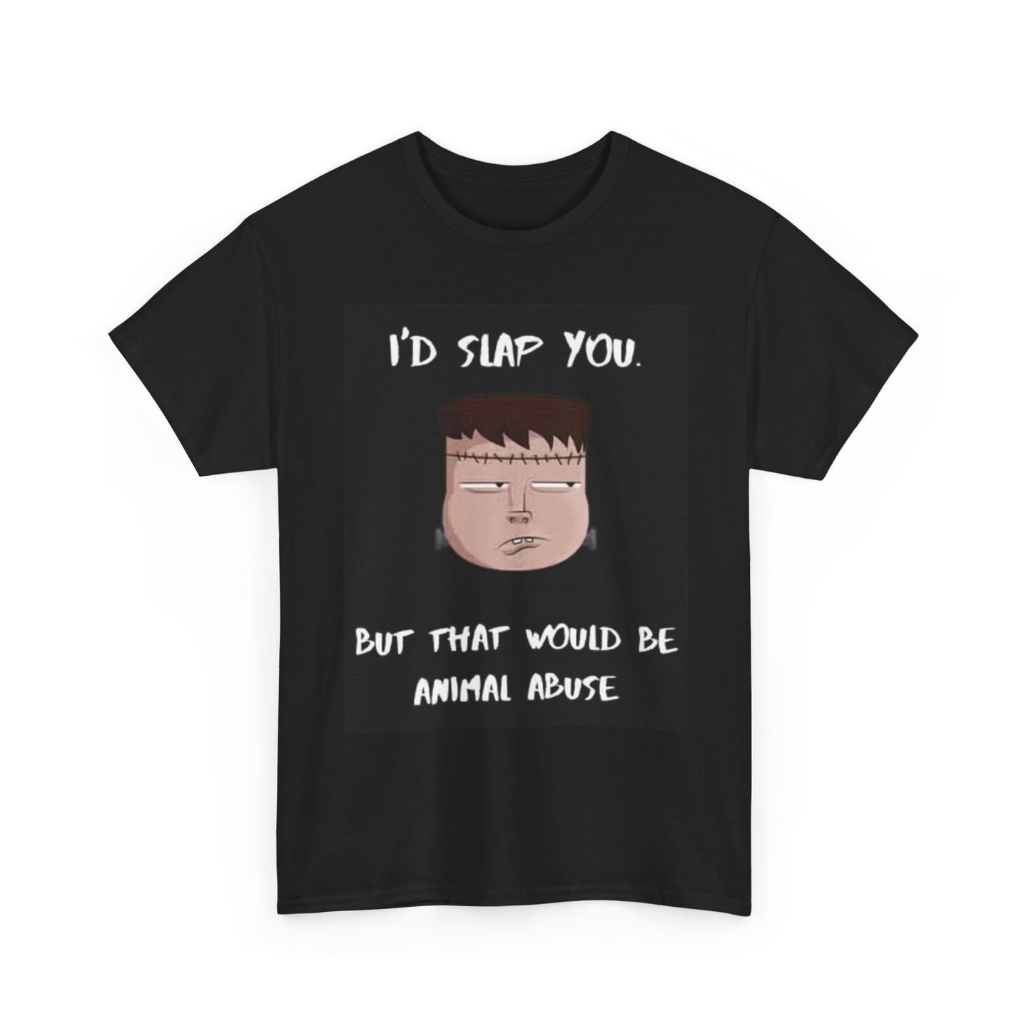 Id Slap You Graphic T Shirt Funny Jokes Comedy Gift Unisex Heavy Cotton Tee