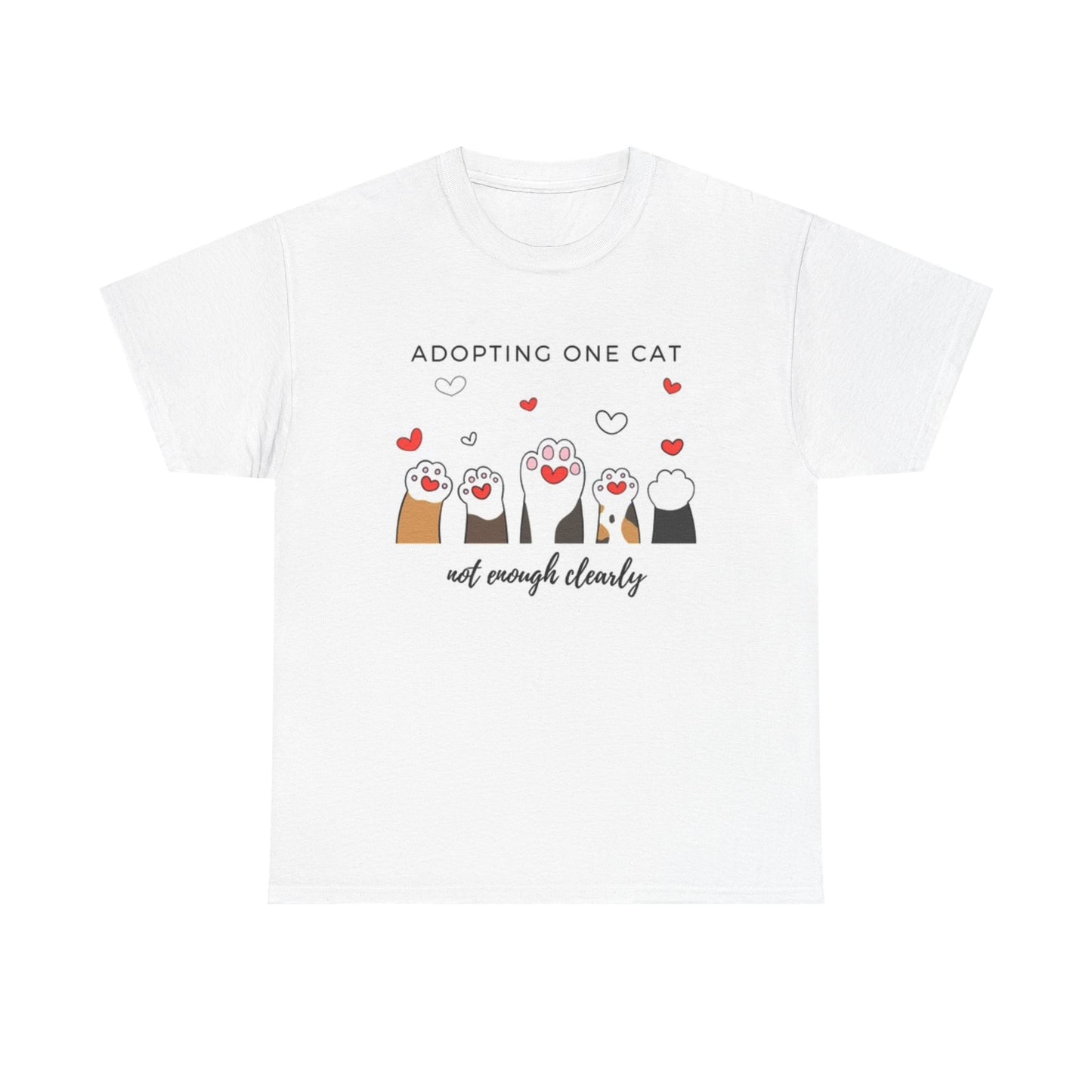 Adopting One Cat Funny Graphic T Shirt Unisex Heavy Cotton Tee