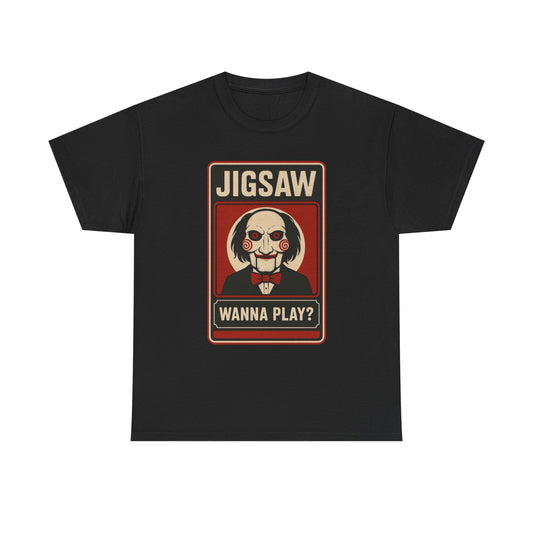 Jigsaw Wanna Play Graphic T Shirt S-5XL NEW Unisex Heavy Cotton Tee