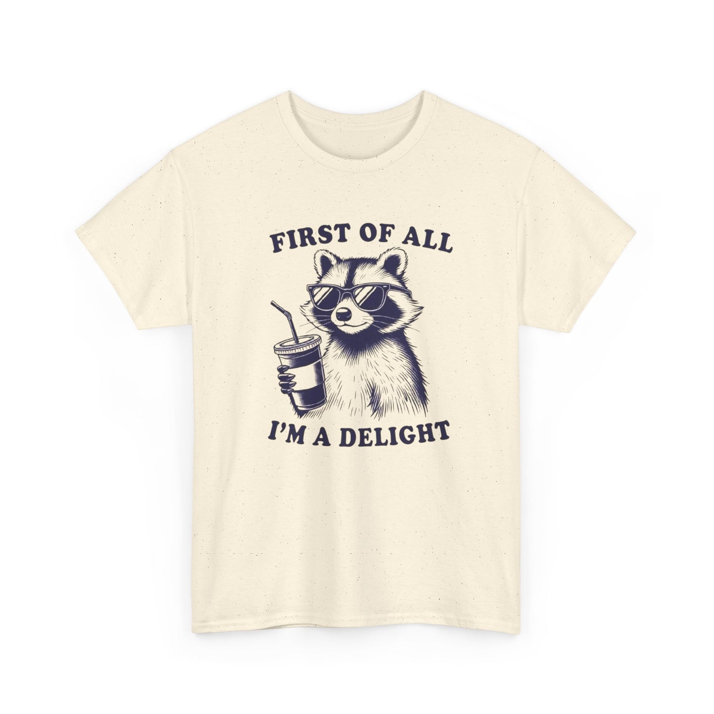 First Of All I'm A Delight Graphic T Shirt Unisex Heavy Cotton Tee Gift Vintage