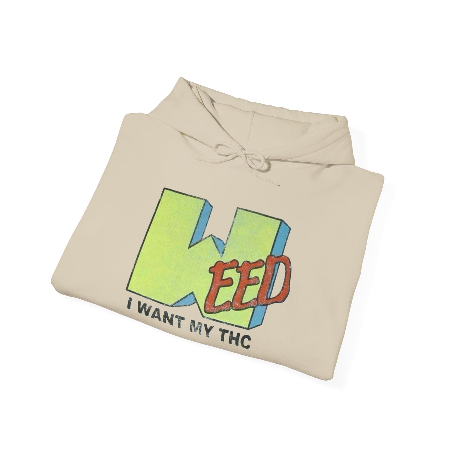 Weed I Want My THC Graphic Hoodie Unisex Heavy Blend™ Hooded Sweatshirt
