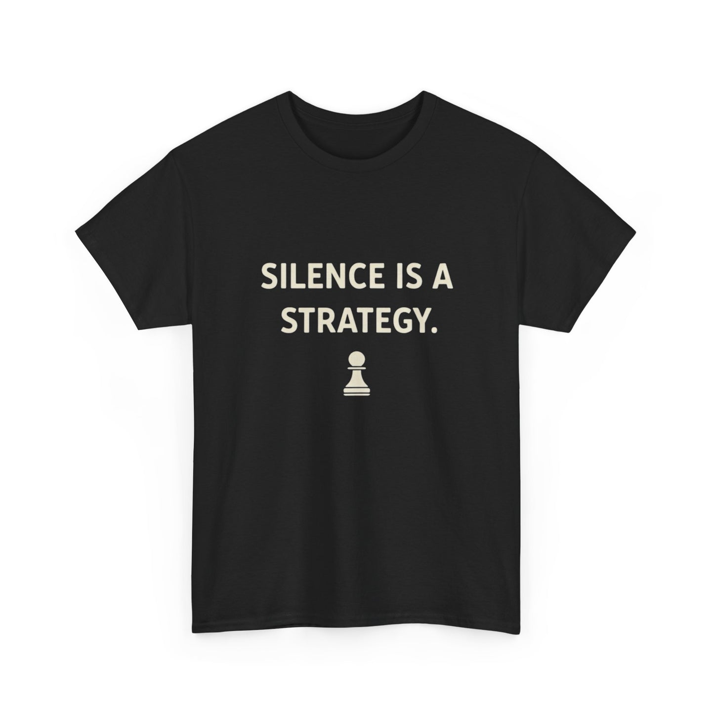 Silence Is A Strategy Graphic T Shirt NEW ADULT TEE VINTAGE