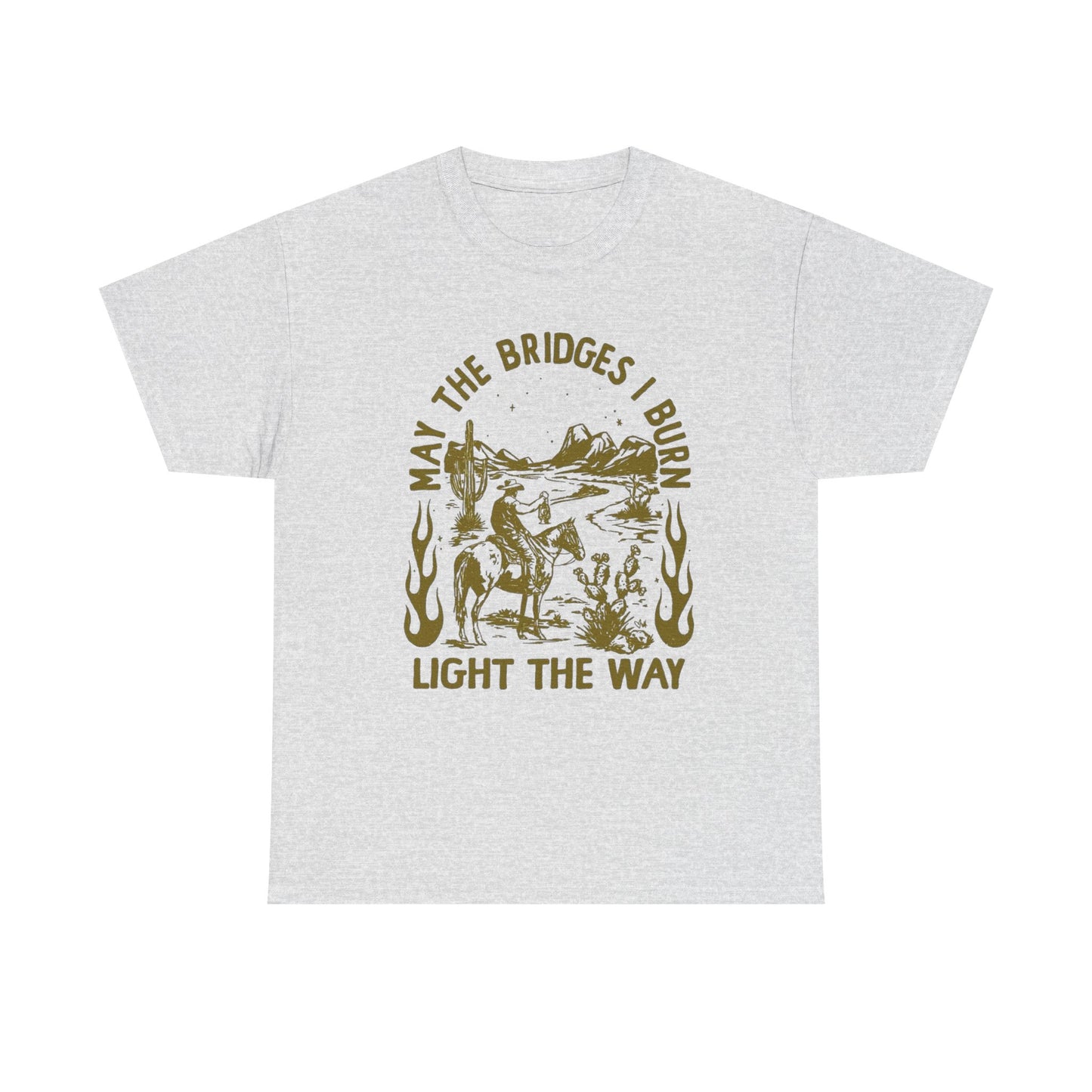 Burnt Bridges Light The Way Graphic T Shirt Unisex Heavy Cotton Tee