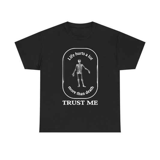 It Hurts Alot T Shirt Funny Death Skeleton graphic Jokes Unisex Heavy Cotton Tee