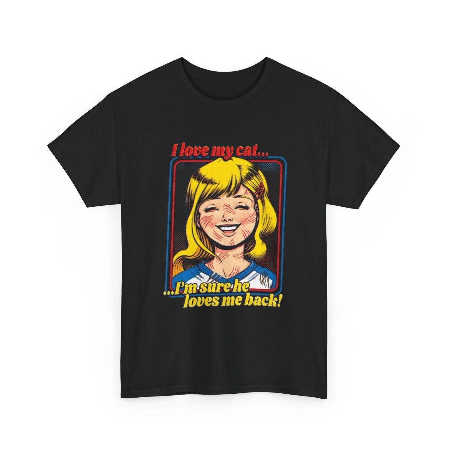 I Love My Cat Funny Graphic T Shirt NEW Adult Unisex Heavy Cotton Tee