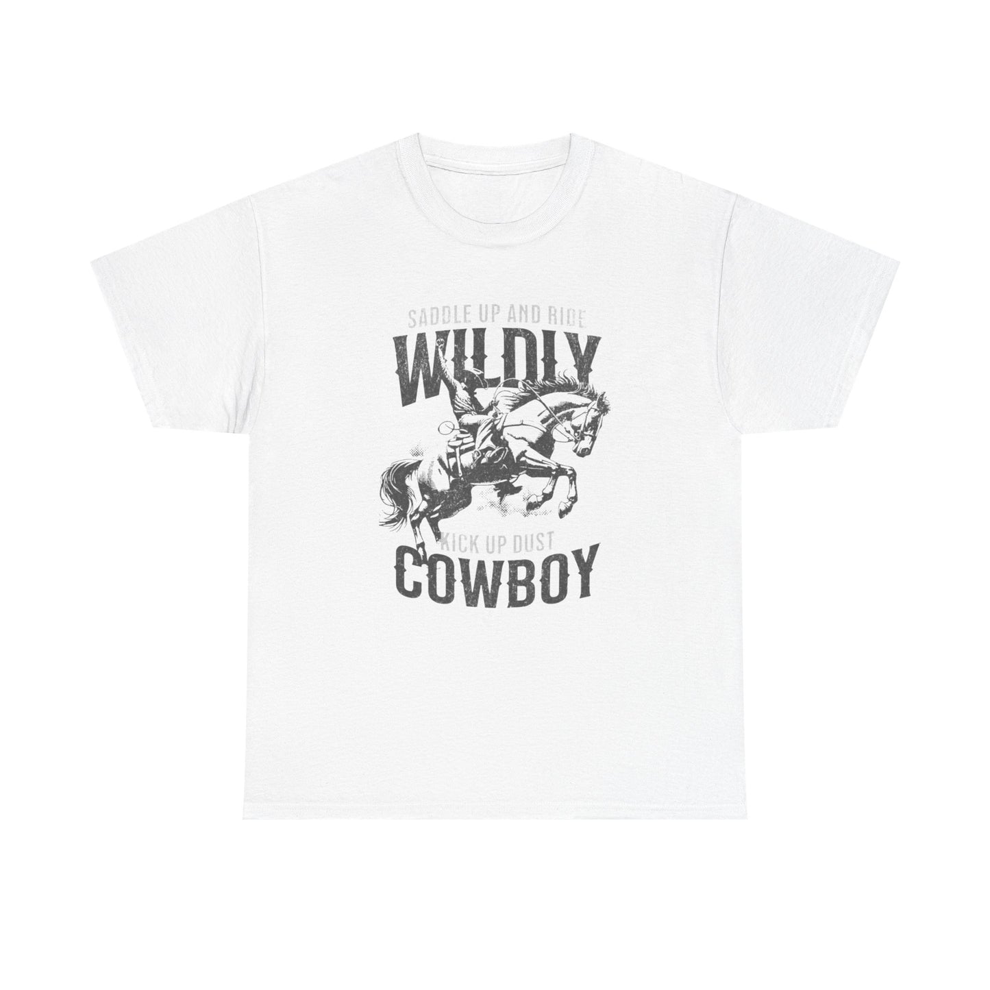Wildly Cowboy Ride Graphic T Shirt ALL SIZES Tee Unisex Heavy Cotton