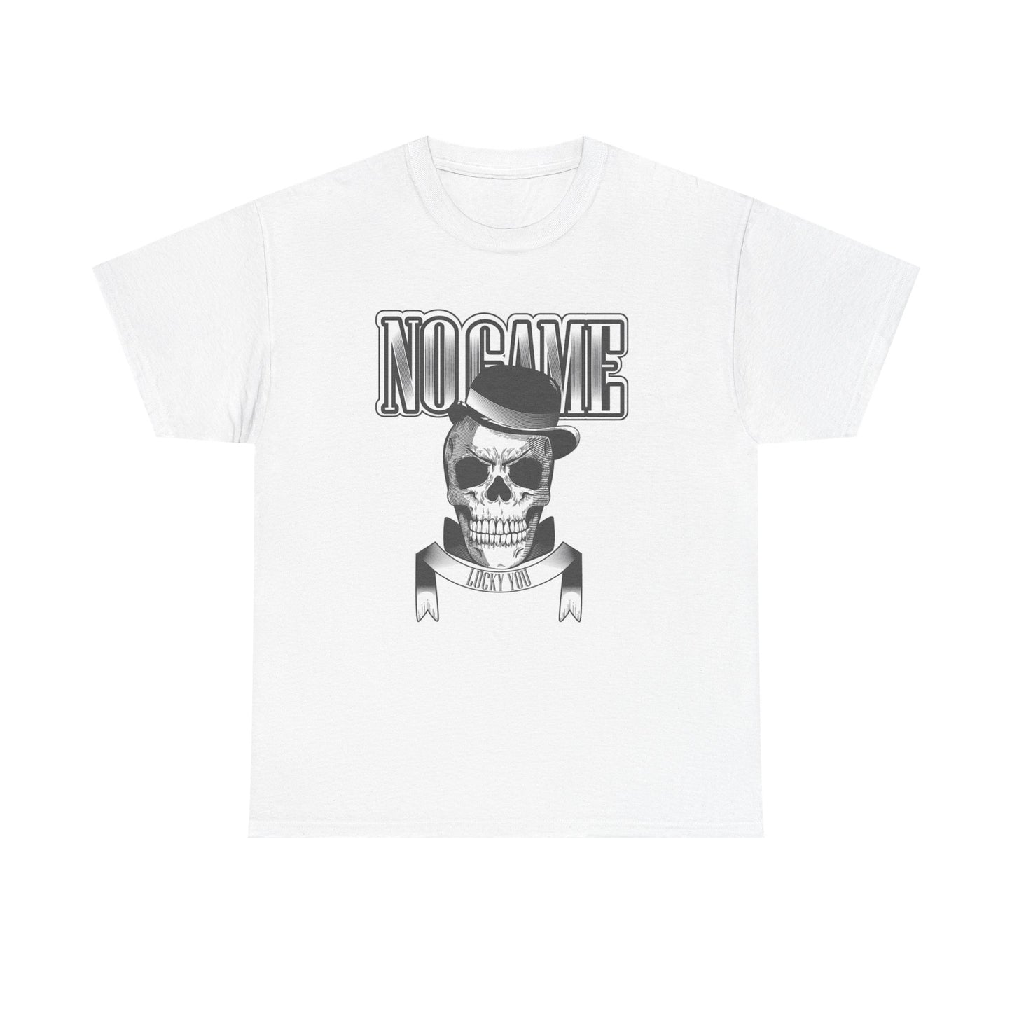 No Game Lucky You Graphic T Shirt Unisex Heavy Cotton Tee