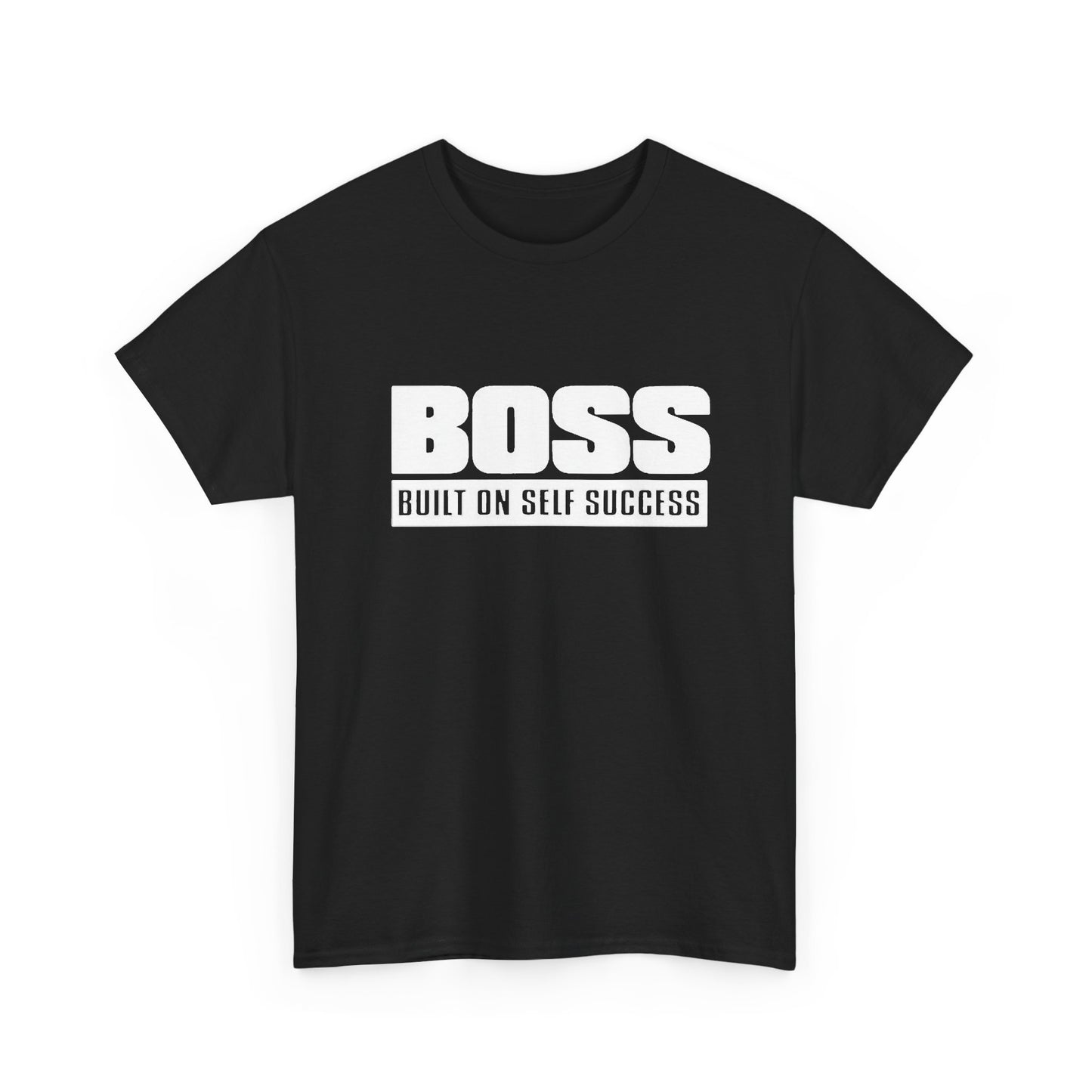 Boss Built On Self Success Graphic T Shirt NEW Adult Regular Sizing Tee