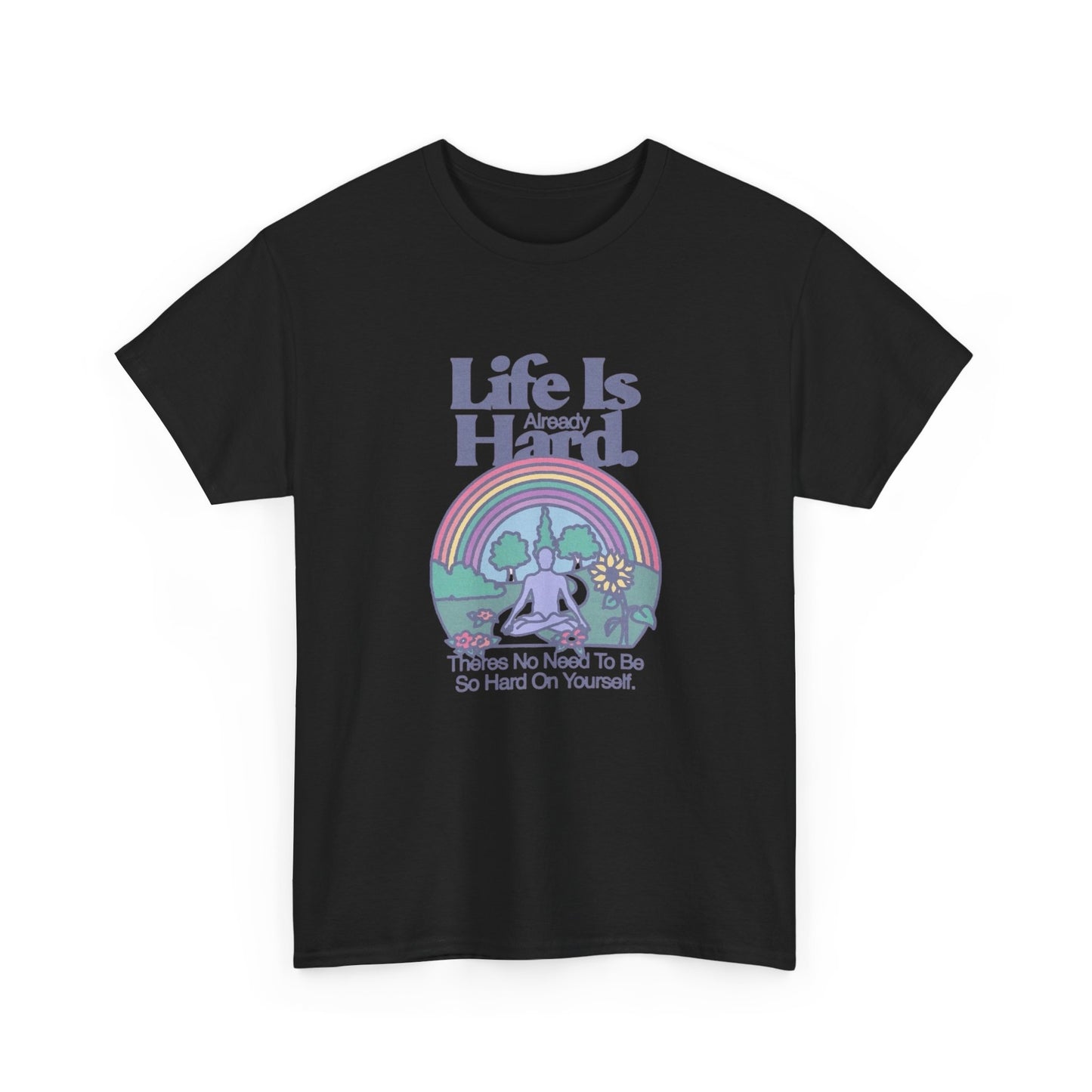 Life Is Hard Graphic T Shirt Unisex Heavy Cotton Tee Gift Vintage