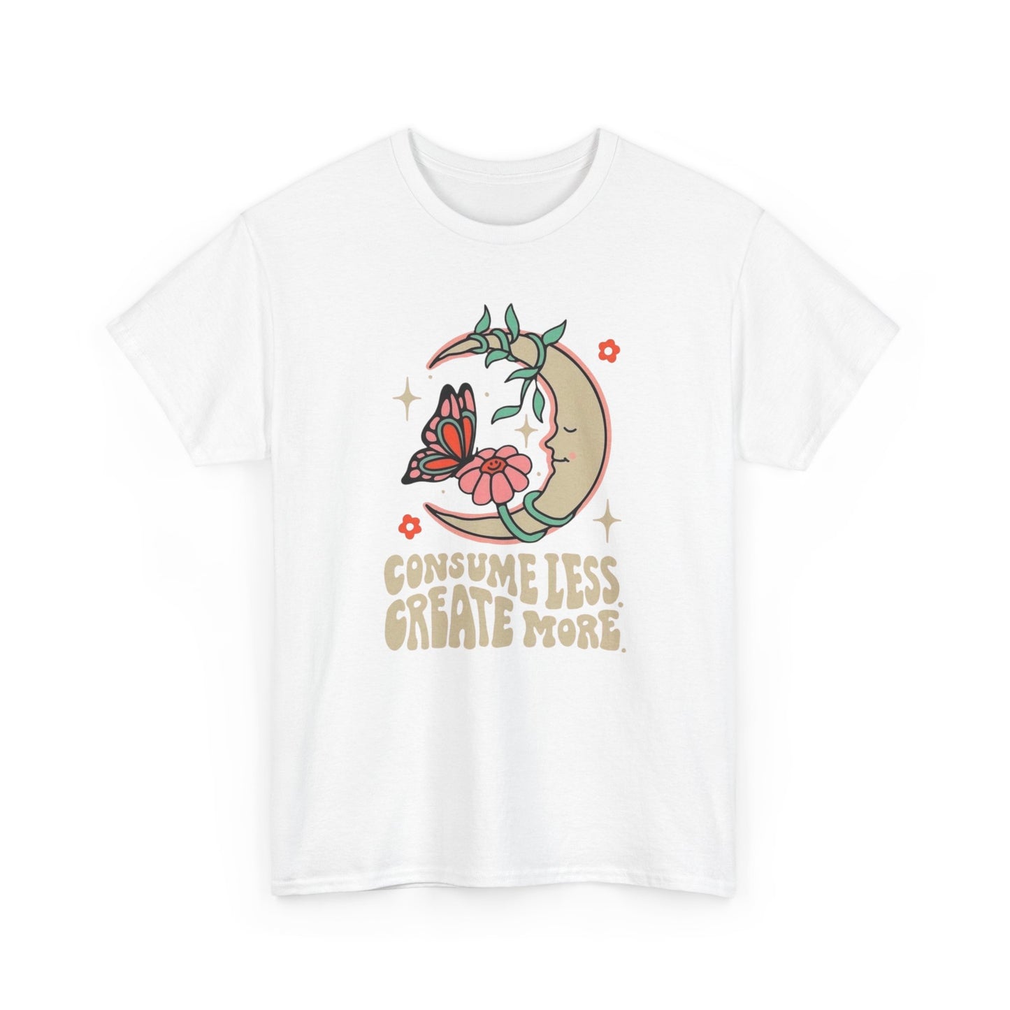 Consume Less Create More Graphic T-Shirt Unisex Heavy Cotton Tee Gift