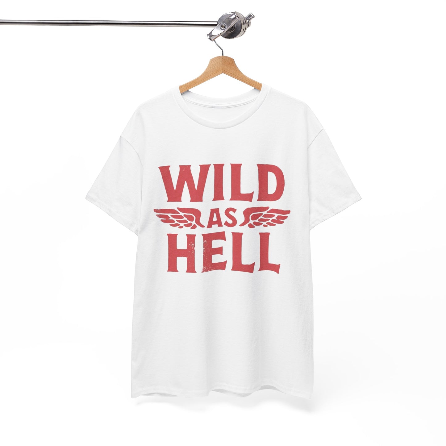 Wild As Hell T Shirt